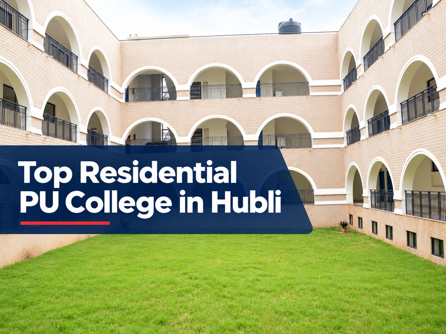 Top Residential PU College in Hubli KLE Prerana Residential College Builds a Strong Foundation for Future Success